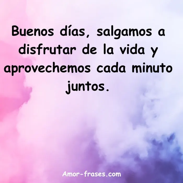Mensajes de buenos días amor
