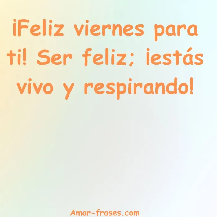 Buenos días viernes
